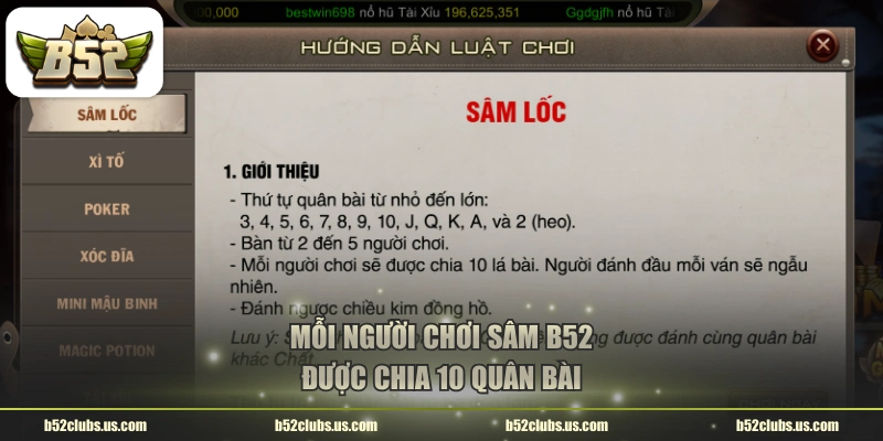 Mỗi người chơi sâm B52 được chia 10 quân bài